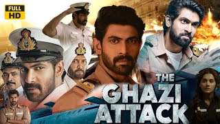 The Ghazi Attack 2017 Hindi Movie HD facts amp review  Rana Daggubati Taapsee Pannu [upl. by Nodnart238]