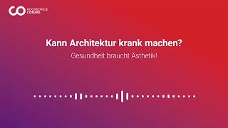 Kann Architektur krank machen Gesundheit braucht Ästhetik [upl. by Bel]