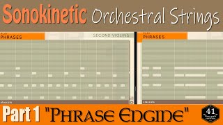 Sonokinetic Orchestral Strings Part 1 Phrase Engine [upl. by Ajiram329]