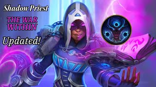 Insane The War Within Shadow Priest UPDATED Guide [upl. by Nedia]