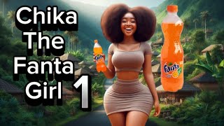 Chika the fanta girl 1 tales storytelling [upl. by Rai372]