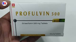 Profulvin 500 Tablet  Griseofulvin 500mg Tablet  Profulvin 500mg Tablet Uses Benefits Dosage [upl. by Shela192]