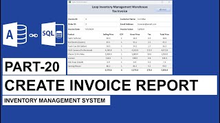 Inventory Management System  Part20  Create Invoice Report [upl. by Burke]