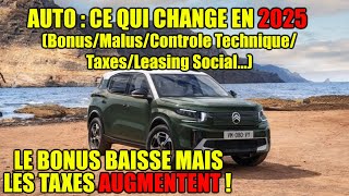 PLUS DE TAXES amp MOINS DE BONUS  AUTOMOBILE  CE QUI CHANGE EN 2025 [upl. by Ynohtnakram116]