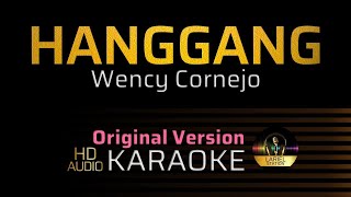 HANGGANG  Wency Cornejo KARAOKEMINUS 1 LARIEL STATION [upl. by Mani]