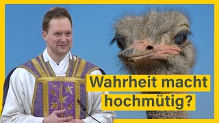 Sind wir Christen hochmütig wenn wir die Wahrheit verkünden  KTV Predigt vom 07052024 [upl. by Hyland]