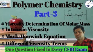 Polymer Chemistry l Part3 l Viscosity method for Molar Mass determination Mark Houwink Equation [upl. by Naot]