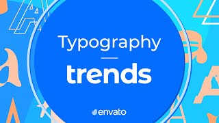 Typography Trends [upl. by Stevy]