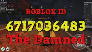 THE DAMNED Roblox Song Codes [upl. by Gaspard]