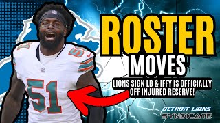 Detroit Lions ROSTER MOVES Activated S Ifeatu Melifonwu amp Signed LB David Long Jr [upl. by Eyahc]