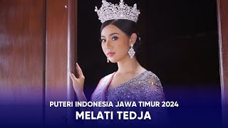 Video Profile Puteri Indonesia Jawa Timur 2024  Melati Tedja [upl. by Constance]