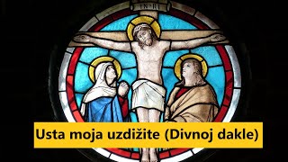 Usta moja uzdižite Divnoj dakle [upl. by Dodson]