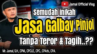 Jasa Galbay Pinjol Aman Tanpa Teror Dan Tanpa Ditagih [upl. by Mead]