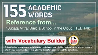 155 Academic Words Ref from quotSugata Mitra Build a School in the Cloud  TED Talkquot [upl. by Aivatnahs]