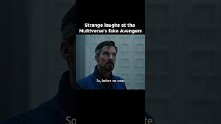 Strange laughs at the multiverse’s fake Avengers  Doctor Strange 2 [upl. by Ileane]