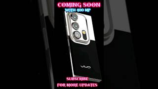 Vivo T4  Upcoming smartphone 2025  Shorts  Shortfeed  400 Megapixel camera phone aaraha hai [upl. by Eeliak833]