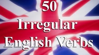 50 irregular English verbs  50 неправильных английских глаголов [upl. by Verdha]