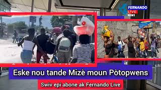 🔥🔥🔥 Mezanmi Eske nou tande mizè moun nan Pòtopwens [upl. by Nolyad]