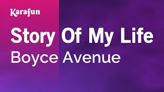 Story Of My Life  Boyce Avenue  Karaoke Version  KaraFun [upl. by Bourne787]