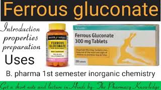 Ferrous gluconateExample of haematinics Pharmaceutical inorganic chemistry bpharma 1st year [upl. by Atarman758]