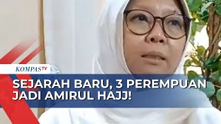 Pertama dalam Sejarah 3 Peremuan Jadi Amirul Hajj Alissa Wahid Badriyah Fayumi amp Indah Pertiwi [upl. by Vivienne397]