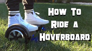 Learn How To Hoverboard in Minutes [upl. by Leno]