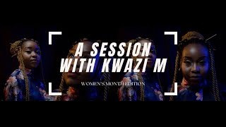 A session with Kwazi M [upl. by Roz341]