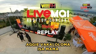 Aggie Vakaloloma  Isa Mama VitiFM LiveMai Rooftop Concert [upl. by Eahc489]