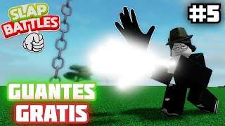 Como Obtener los Guantes GRATIS 0 Slaps de Slap Battles Parte 5  Roblox [upl. by Columba]