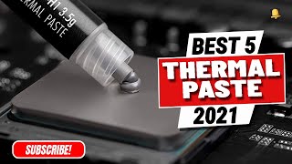 BEST 5 Thermal Paste of 2021  Arctic Silver 5  Thermal Grizzly  Noctua  ARCTIC MX4 [upl. by Carmelina519]