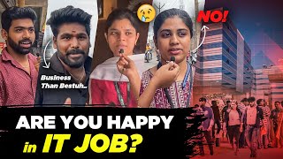 💔 Reality of IT Jobs  IT Employees opinion🤯  Know this Dark side😵‍💫  Tamil [upl. by Yrgoerg]