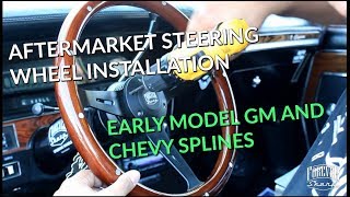 Aftermarket steering wheel install on early GM splines Chevy vehicles Ididit Flaming River [upl. by Warfeld]