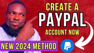 How To Create A PayPal Account In Nigeria in 2024  Send And Receive Funds Via PayPal [upl. by Quincy459]