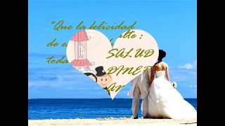 quotFELICIDADES AL MATRIMONIO quot [upl. by Nelav]