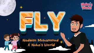 Nuha’s World ft Nadeem Mohammed  Fly  Vocals Only Animated Song [upl. by Tham]