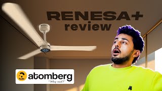 Atomberg Renesa BLDC Remote Ceiling Fan Review  Electrical Unboxing [upl. by Gnuoy]