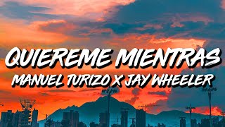 Manuel Turizo Ft Jay Wheeler y Miky Woodz  Quiéreme Mientras Se Pueda REMIX LetraLyircs [upl. by Hsitirb]