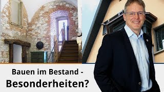 Bauen im Bestand  Besonderheiten [upl. by Ethelda]