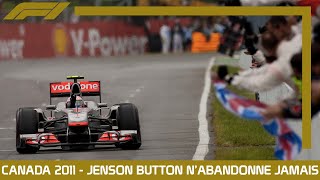 GrandPrix du Canada 2011  Jenson Button nabandonne jamais [upl. by Ikaz]