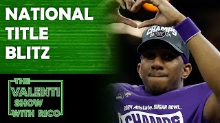 National Championship Blitz  The Valenti Show with Rico [upl. by Hansen991]