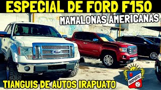 ✅️🛻Camionetas Ford F150🚨 Pura MAMALONA americana SUPER precios Tianguis de autos Irapuato [upl. by Raimes542]