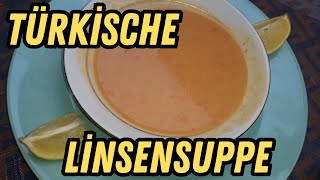 Türkische Linsensuppe [upl. by Zurc]