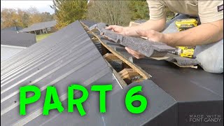 HOW TO INSTALL A METAL ROOF PART 6 [upl. by Lednar]