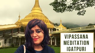 My Igatpuri vipassana meditation experience  A detailed Vipasana guide for you [upl. by Hayyifas]