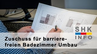 Förderung für barrierefreie Badsanierung  KFW 455B [upl. by Libove]