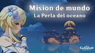 Genshin Impact  Mision de mundo La Perla del Oceano [upl. by Valle107]