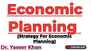 Strategy For Economic Planning  Economic Planning  Economics  Indian Economy  Macroeconomics [upl. by Eimmis]