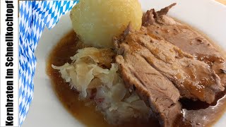 Kernbraten im Schnellkochtopf Schweinebraten im Schnellkochtopf in 35 Minuten [upl. by Nidla560]