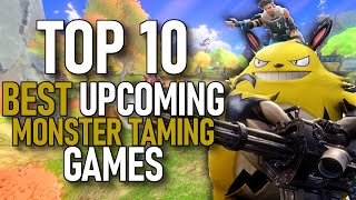 TOP 10 Upcoming Monster Taming Games in 2024 [upl. by Nwahsan]