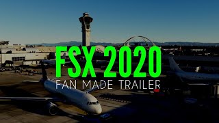 Microsoft FSX 2020  Fan made trailer HD [upl. by Houser]